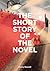 The Short Story of the Novel by Henry Russell
