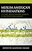 Muslim American Hyphenations by Mahwash Shoaib