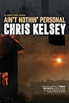 Ain't Nothin' Personal (An Emmett Hardy Crime Novel)