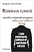 România furată