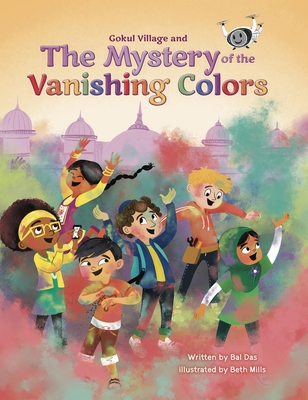 Gokul Village and the Mystery of the Vanishing Colors