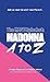 MASTAlphabet: Madonna A to Z