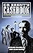 Dr Brent's Casebook - An Unauthorised Guide to Police Surgeon (Illustrated Edition) (The Avengers - TV Series)