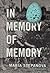 In Memory of Memory