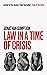 Law in a Time of Crisis