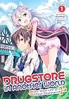 Drugstore in Another World: The Slow Life of a Cheat Pharmacist (Light Novel) Vol. 1 Drugstore in Another World: The Slow Life of a Cheat Pharmacist (Light Novel) Vol. 1