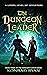 The Dungeon Leader (The Dun...
