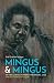 Mingus&Mingus