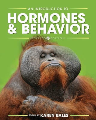 An Introduction to Hormones and Behavior (Paperback)