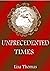 Unprecedented Times by Lisa   Thomas