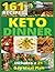 Keto Dinner: 161 Easy To Fo...