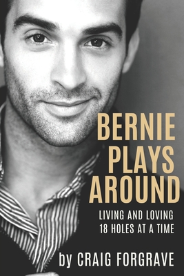 Bernie Plays Around