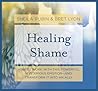 Healing Shame by Bret Lyon