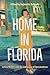 Home in Florida by Anjanette Delgado