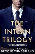 The Intern Trilogy: The Complete Series