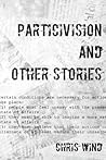 Particivision and other stories by Chris Wind