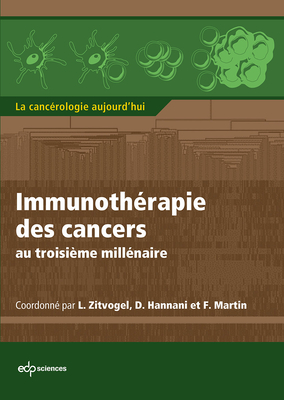 Immunoth�rapie Des Cancers Au Troisi�me Mill�naire