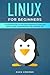 Linux for Beginners: An Int...