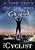 The Cyclist A Love Story for the Ages by A.W. Stripling Jr.