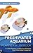 Freshwater Aquarium Planner...