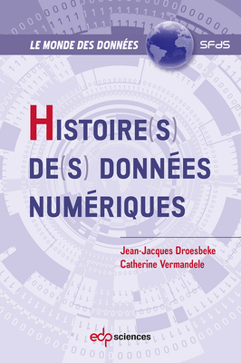 Histoire(s) De(s) Donn�es Num�riques
