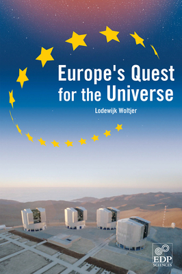 Europe's Quest for the Universe