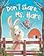 Don't Share, Ms. Hare