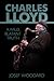 Charles Lloyd: A Wild, Blatant Truth