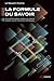 La Formule Du Savoir by L� Nguy�n Hoang
