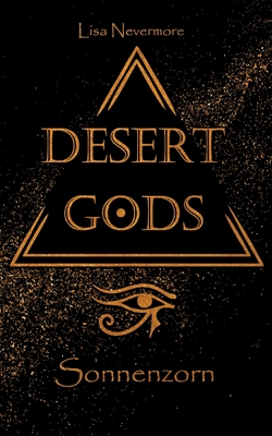 Sonnenzorn (Desert Gods, #1)