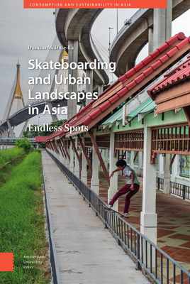 Skateboarding and Urban Landscapes in Asia