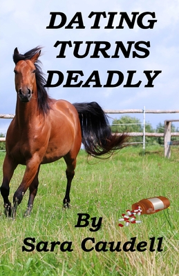 Dating Turns Deadly: A Cold Springs Mystery