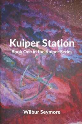 Kuiper Station: Book One in the Kuiper Series (Paperback)