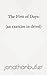 The First of Days:: (an exercise in drivel)
