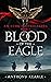 Blood of the Eagle (An Echo of the Ashes, #1)