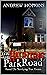 The Haunting On Park Road by Andrew Hopkins