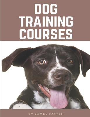 Dog Training Courses: Tips to Help You Train Your Puppy