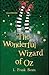 The Wonderful Wizard of Oz Illustrated