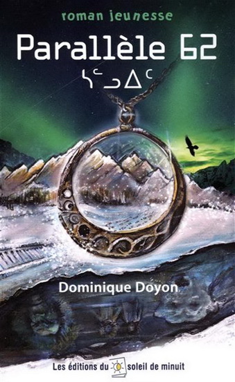 Parallèle 62 = Salluit (Paperback)
