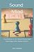 Sound Mind: Contributions t...