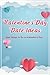 Valentine's Day Date Ideas:...