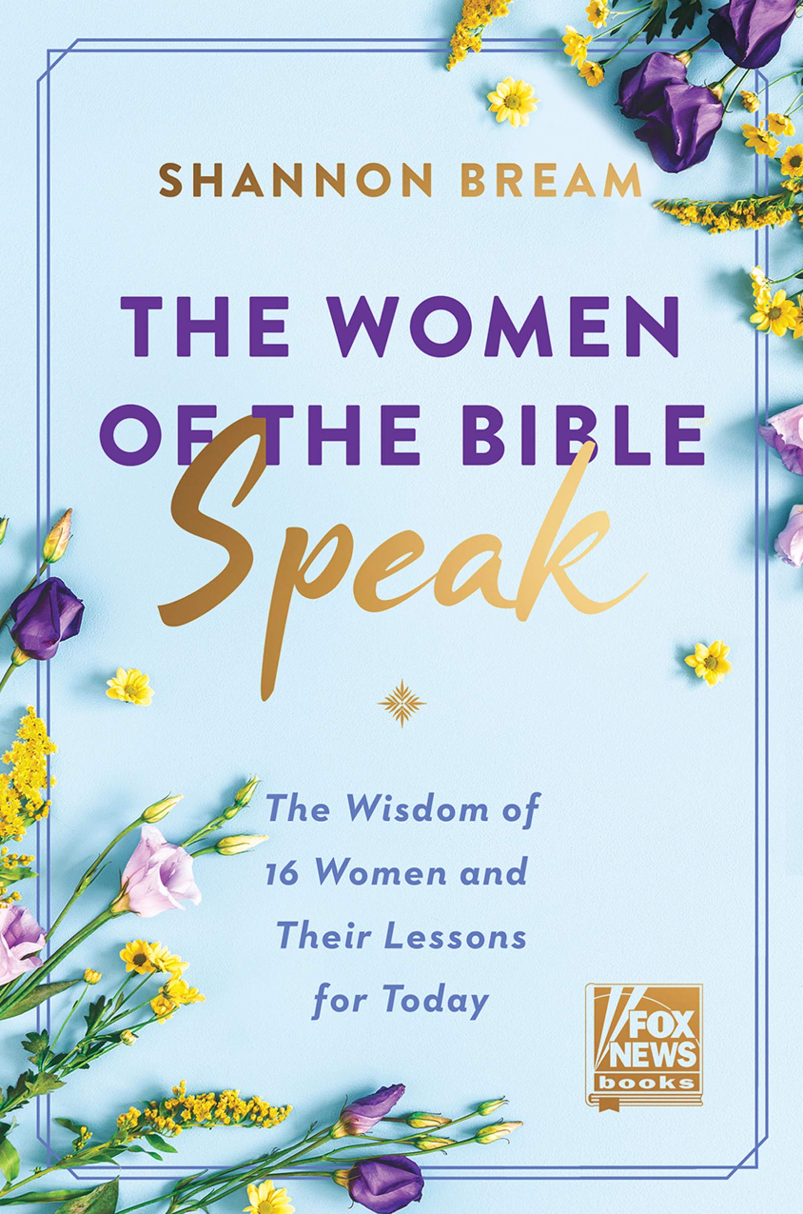 The Women of the Bible Speak (Kindle Edition)