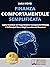 Finanza Comportamentale Semplificata: Come Diventare un Risparmiatore Consapevole Evitando i 12 Principali Errori negli Investimenti Finanziari (Italian Edition)