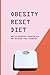 Obesity Reset Diet: How To ...