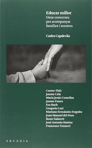 Educar millor: Onze converses per acompanyar famílies i mestres