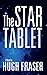 The Star Tablet