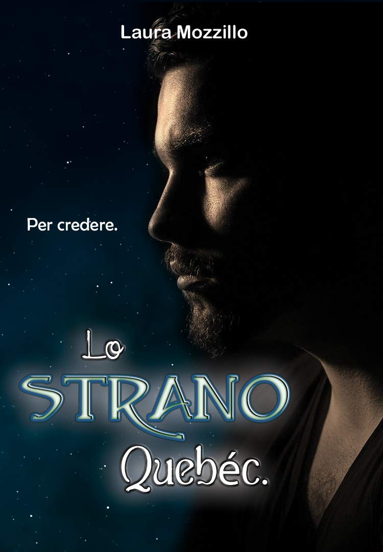 Lo Strano Québec: Per credere. (Italian Edition)