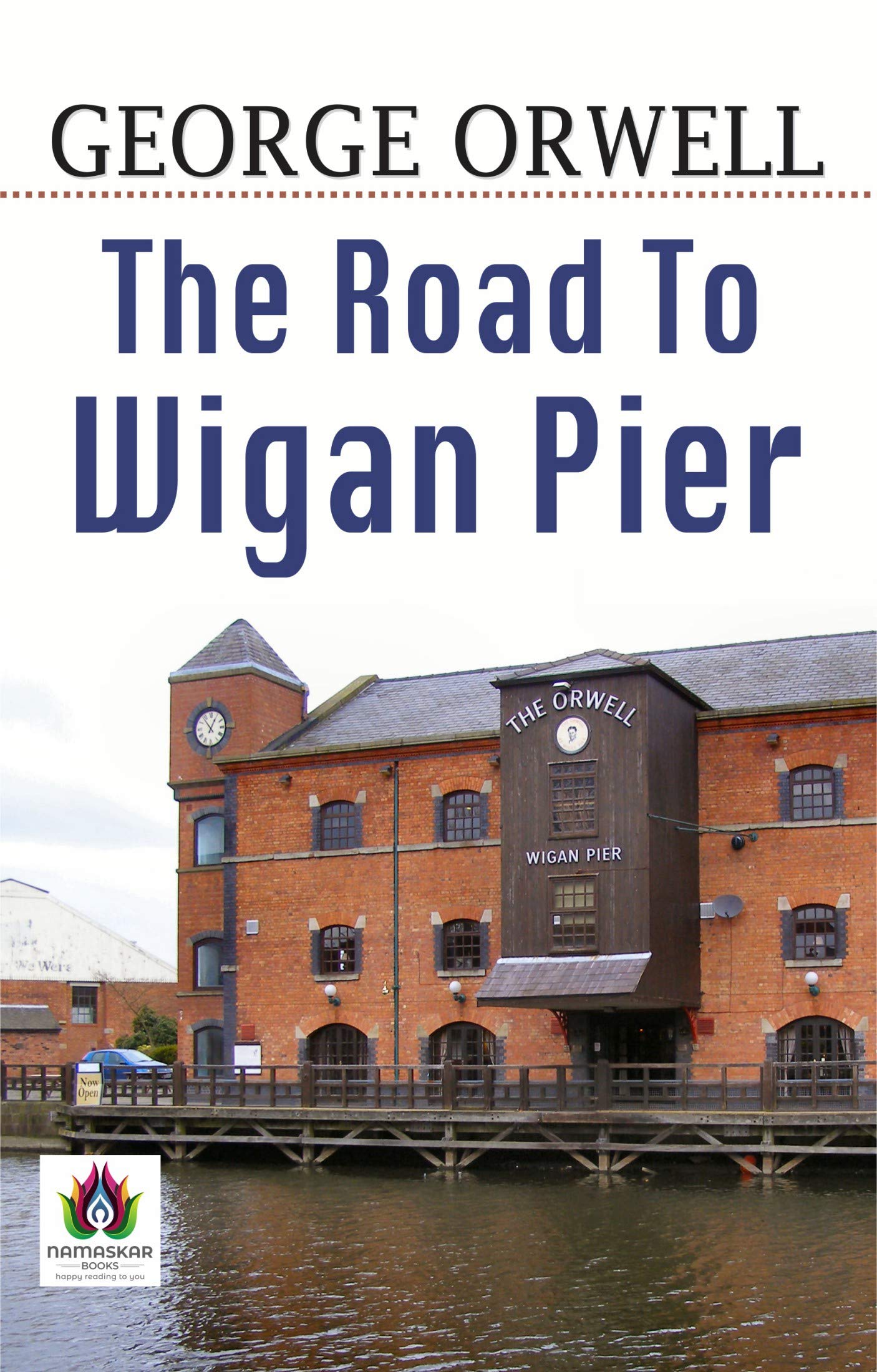 The Road to Wigan Pier