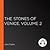 The Stones of Venice: Volume II. The Sea-Stories