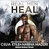 Real Men Heal by Celia Kyle